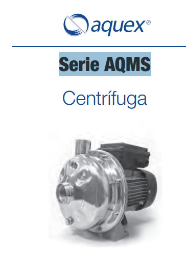 Bomba centrifuga, Serie AQMS